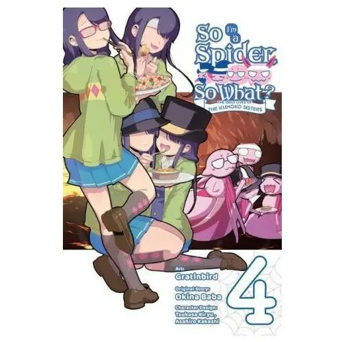 So i'm a spider, so what? the daily lives of the kumoko sisters, vol. 4 Little, brown book group