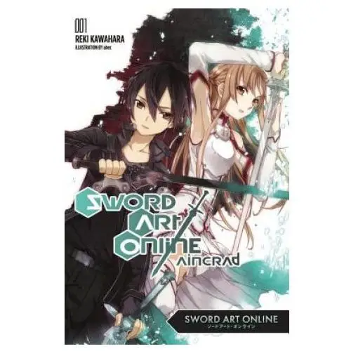 Sword art online 1: aincrad (light novel) Little, brown book group