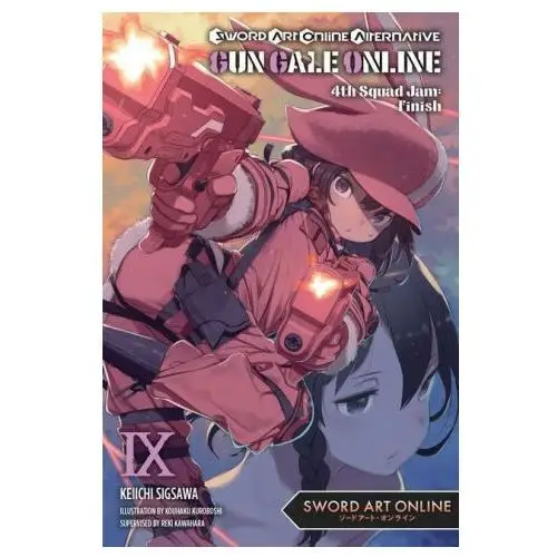 Sword art online alternative gun gale online, vol. 9 light novel Little, brown book group