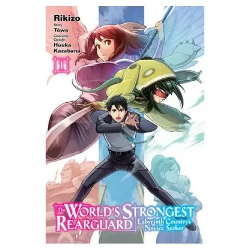 World's strongest rearguard: labyrinth country & dungeon seekers, vol. 1 (manga) Little, brown book group