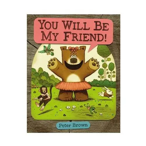 You will be my friend! Little, brown book group