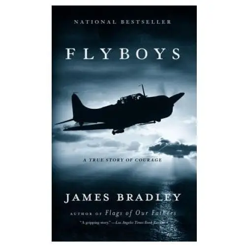 Little brown & co inc Flyboys: a true story of courage