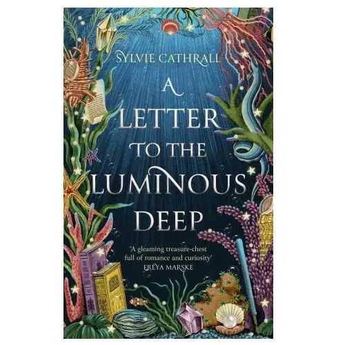 Letter to the luminous deep Little, brown