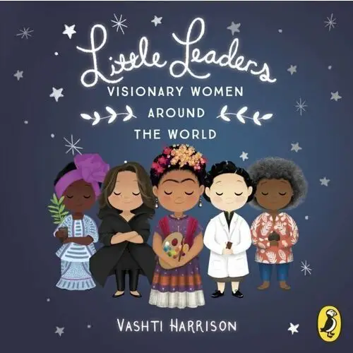 Little Leaders. Visionary Women Around the World