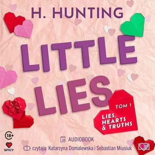 Little Lies. Lies, Hearts & Truths. Tom 1