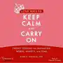 Little Ways to Keep Calm and Carry On Sklep on-line