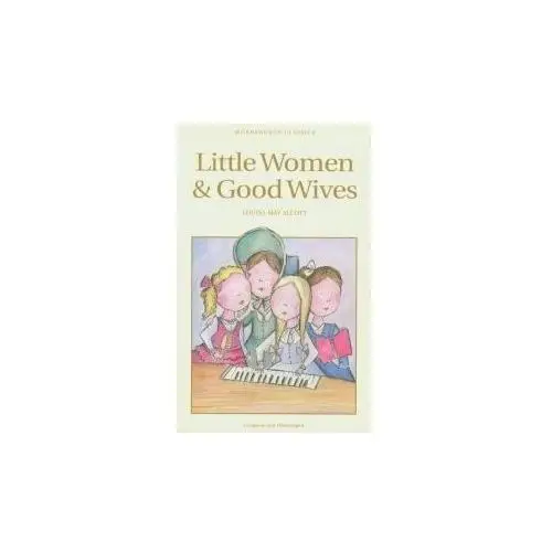 Little Women & Good Wives