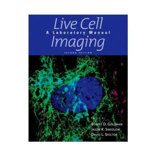 Live cell imaging Cold spring harbor laboratory press,u.s