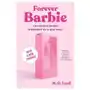 Forever barbie unauthorized biography of Liveright Sklep on-line