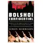 Bolshoi confidential - secrets of the russian ballet from the rule of the tsars to today Liveright pub corp Sklep on-line