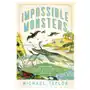 Impossible Monsters: Dinosaurs, Darwin, and the Battle Between Science and Religion Sklep on-line