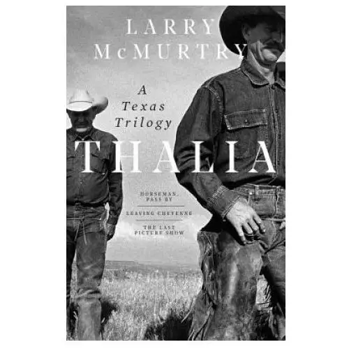 Thalia - a texas trilogy Liveright pub corp