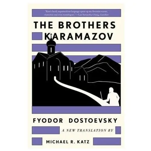 The Brothers Karamazov: A New Translation by Michael R. Katz