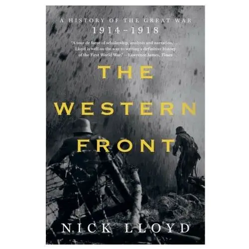 The western front: a history of the great war, 1914-1918 Liveright pub corp