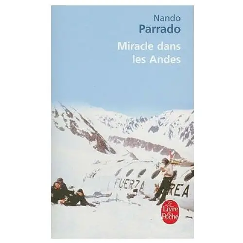 Miracle dans les andes Livre de poche