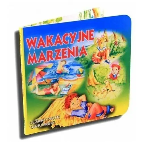 Klasyka wierszyka - wakacyjne marzenia