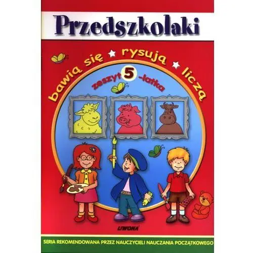 Liwona Przedszkolaki zeszyt 5-latka