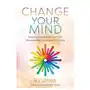 Change Your Mind: Deprogram Your Subconscious Mind, Rewire the Brain, and Balance Your Energy Sklep on-line