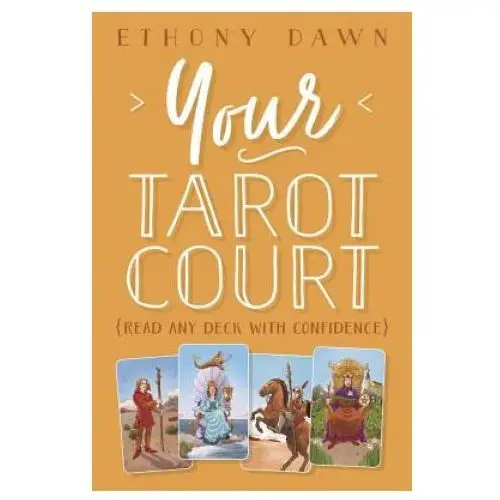 Llewellyn publications Your tarot court