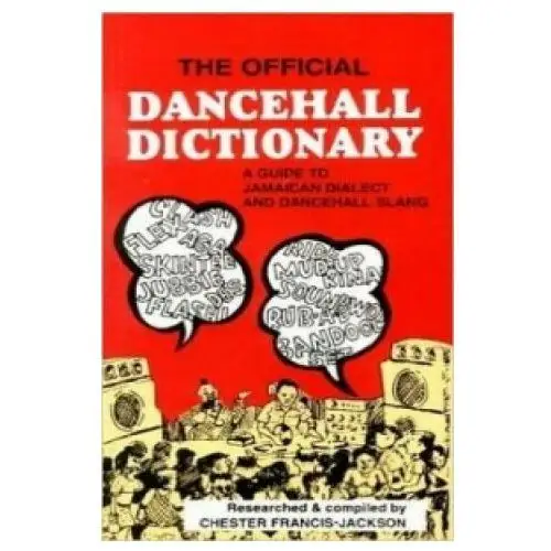 Official dancehall dictionary Lmh publishing