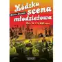 Łódzka scena młodzieżowa. Lata 60. i 70. XX wieku Sklep on-line