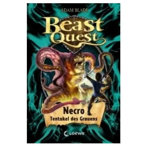 Beast quest (band 19) - necro, tentakel des grauens Loewe verlag