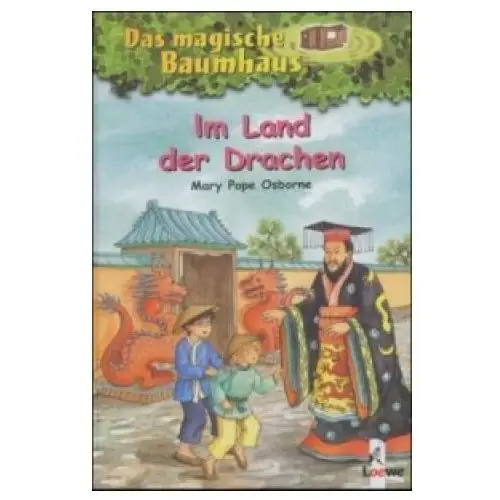 Loewe verlag Das magische baumhaus (band 14) - im land der drachen