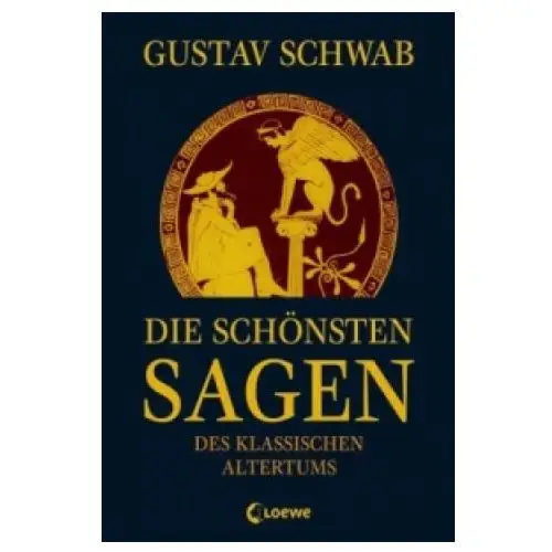 Loewe verlag Die schönsten sagen des klassischen altertums