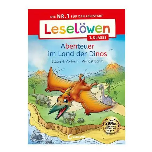 Loewe verlag gmbh Leselöwen 1. klasse - abenteuer im land der dinos