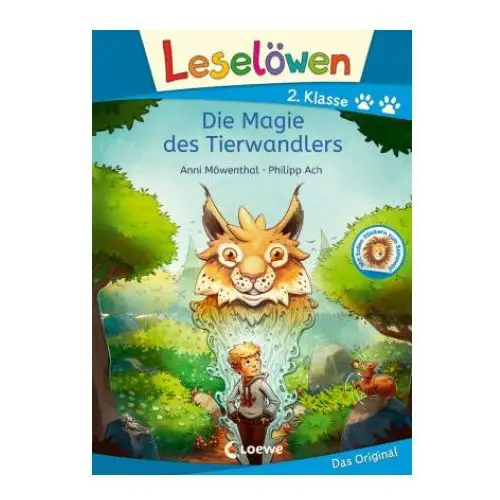 Leselöwen 2. Klasse - Die Magie des Tierwandlers