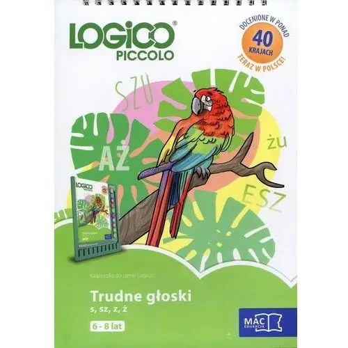 Logico Piccolo. Trudne głoski s, sz, z, ż