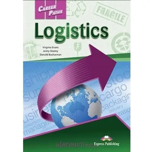 Logistics. Career Paths. Podręcznik kod DigiBook Angielski Zawodowy