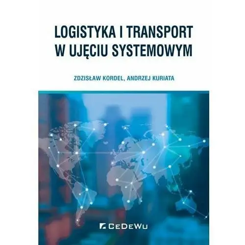 Logistyka i transport w ujęciu systemowym