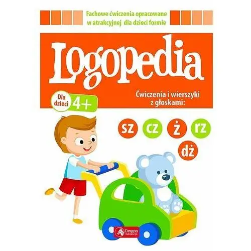 Logopedia. Ćwiczenia i wierszyki z głoskami sz cz dż ż/rz