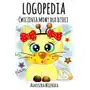 Logopedia. Ćwiczenia mowy dla dzieci Sklep on-line