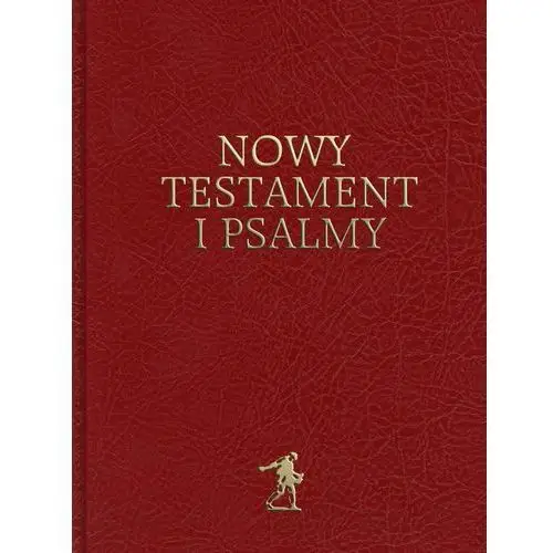 Nowy testament i psalmy (biblia warszawska)