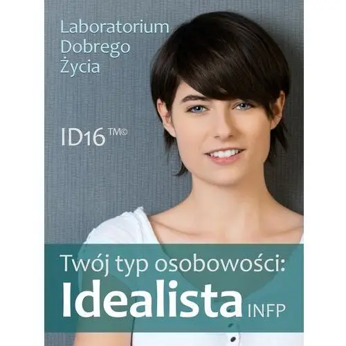 Twój typ osobowości: idealista (infp)