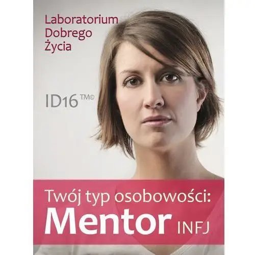 Logos media Twój typ osobowości: mentor (infj)