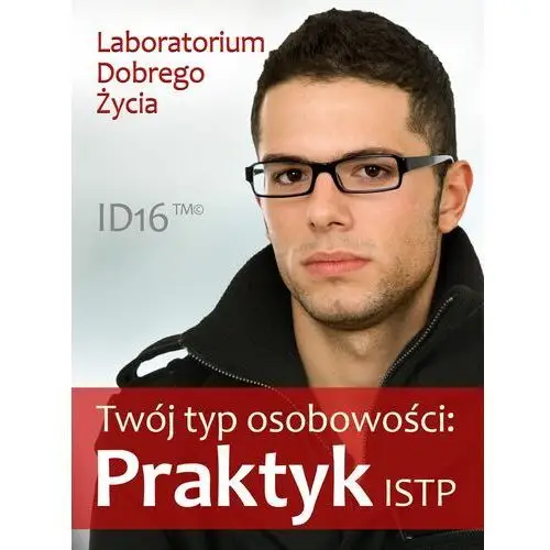 Twój typ osobowości: praktyk (istp), DCC36DF9EB