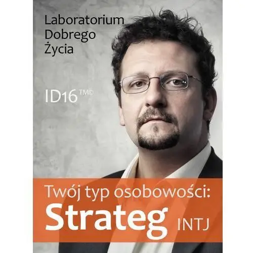 Twój typ osobowości: strateg (intj), 1AE905D7EB