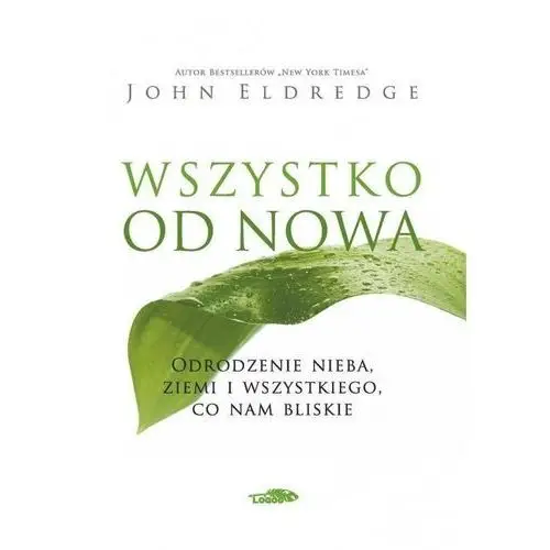 Wszystko od nowa - john eldredge Logos