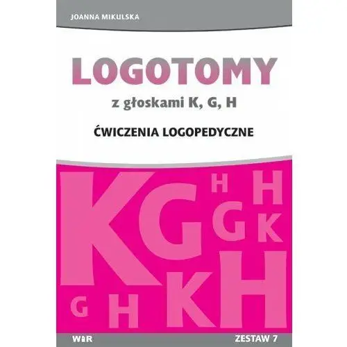 Logotomy z głoskami K, G, H. Ćwiczenia logopedyczne