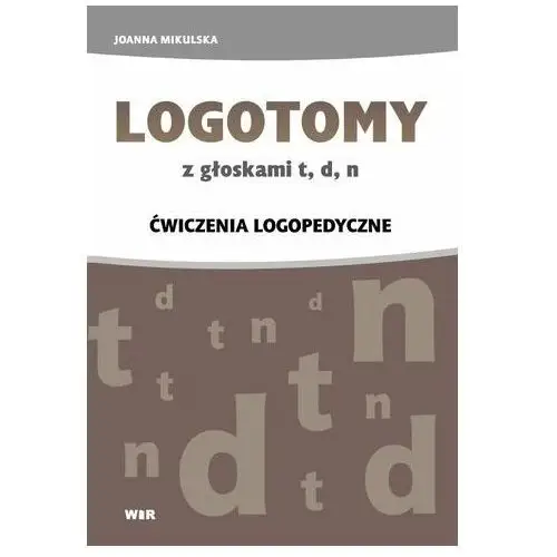 LOGOTOMY z głoskami T, D, N