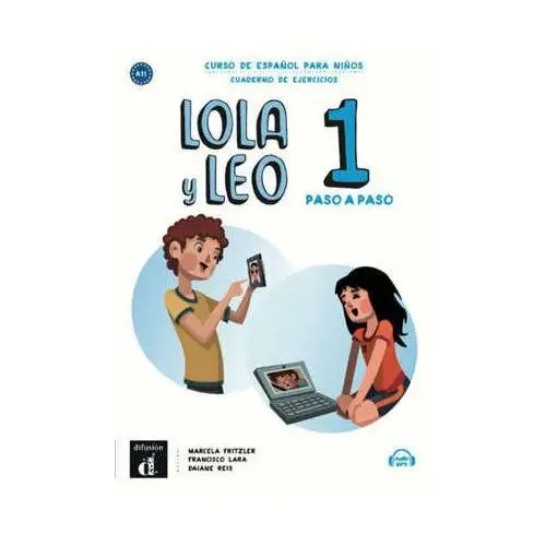 Lola y Leo Paso a Paso 1. Zeszyt ćwiczeń