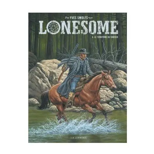 Lonesome - tome 4 - le territoire du sorcier Lombard