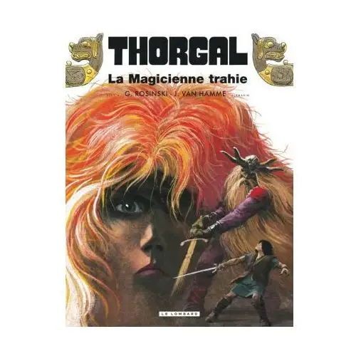 Thorgal - tome 1 - la magicienne trahie rééd nouvelles couleurs Lombard