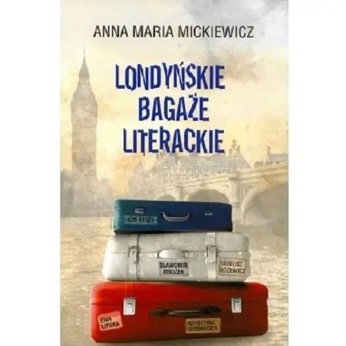 Londyńskie bagaże literackie- bezpłatny odbiór zamówień w Krakowie (płatność gotówką lub kartą)