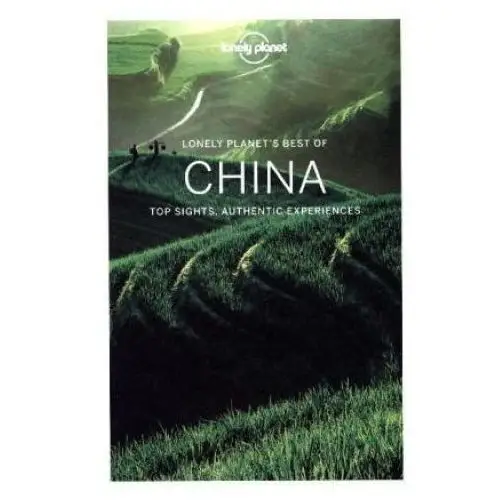 Lonely planet best of china Lonely planet global limited