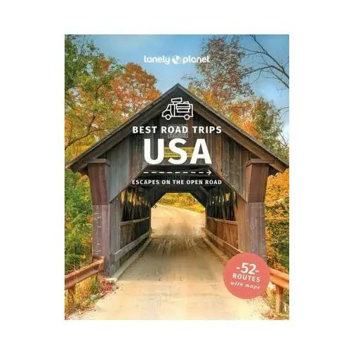 Lonely Planet Best Road Trips USA