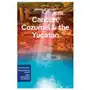 Lonely planet cancun, cozumel & the yucatan Sklep on-line